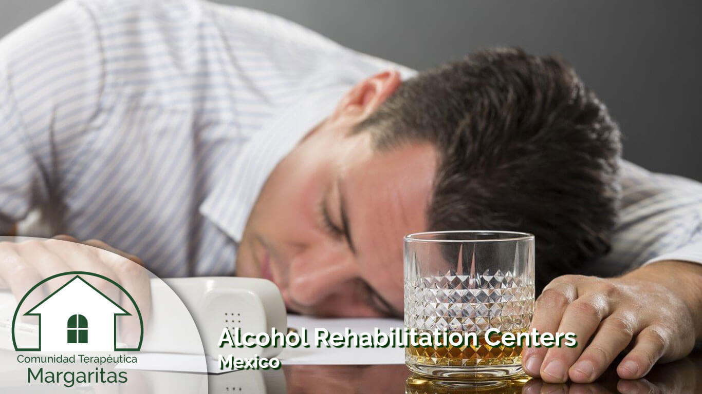 Alcohol Rehabilitation Centers Mexico
