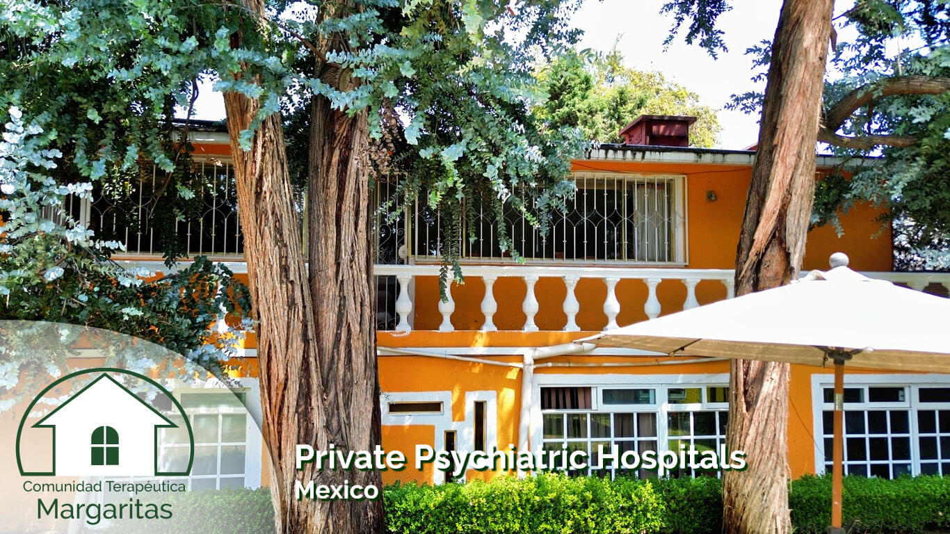 Private Psychiatric Hospitals Mexico
