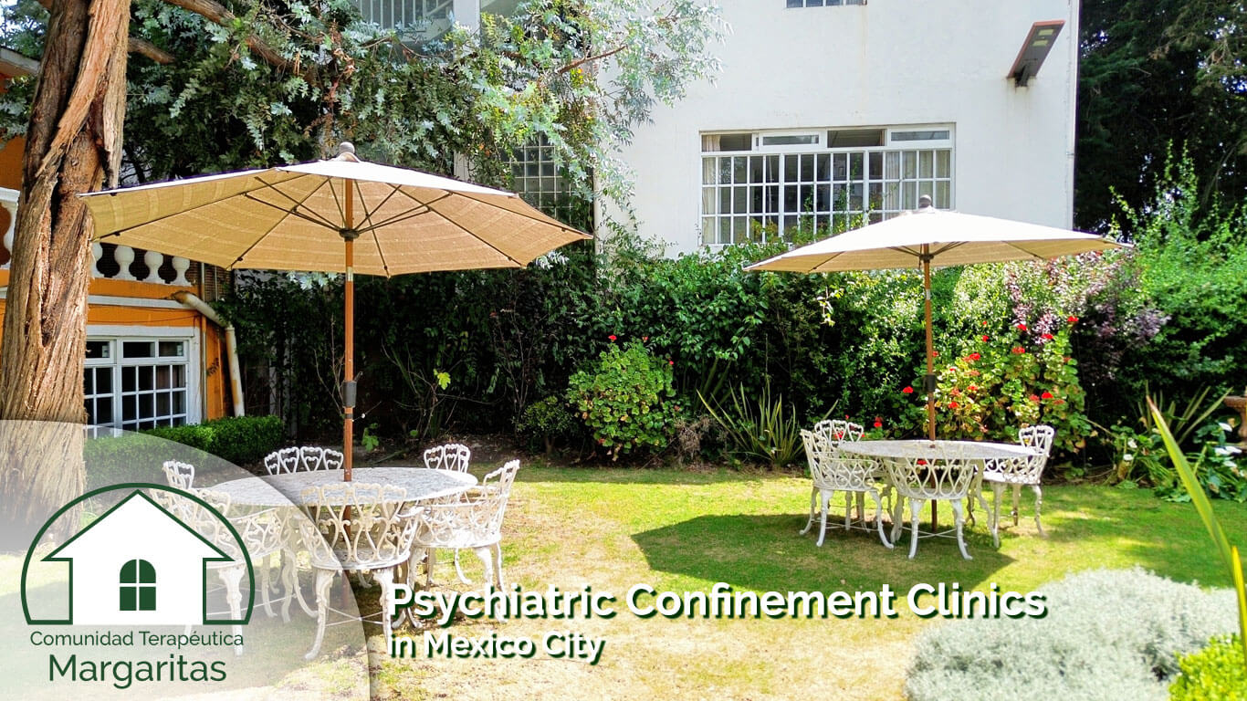 Psychiatric Confinement Clinics in Mexico City